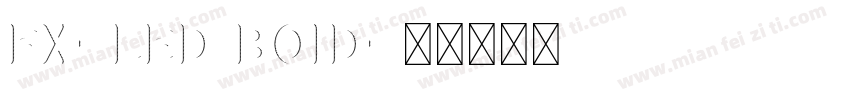 Fx-LED Boid字体转换